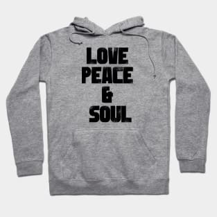 Love Peace & Soul Hoodie